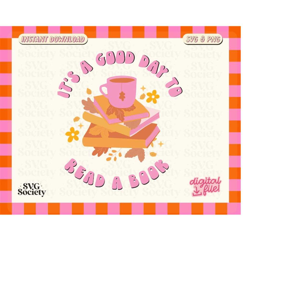 MR-188202317467-its-a-good-day-to-read-svg-png-sublimation-book-lover-svg-image-1.jpg