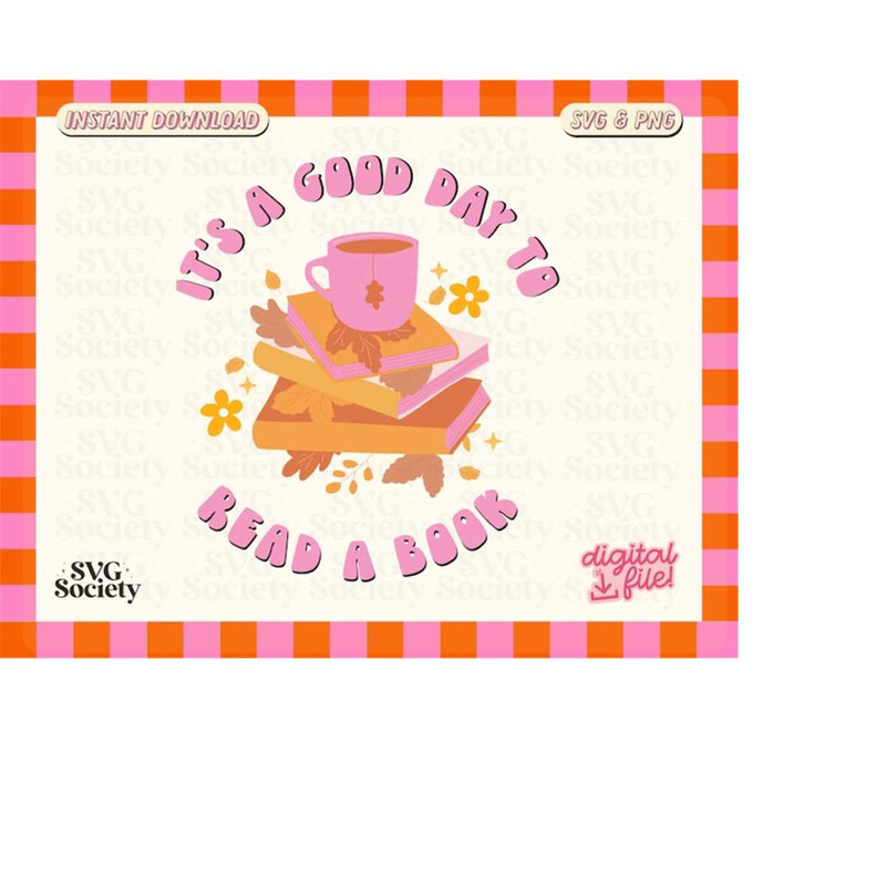 MR-188202317467-its-a-good-day-to-read-svg-png-sublimation-book-lover-svg-image-1.jpg