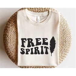 free spirit svg, hippie svg, wild and free svg, feather svg, retro t-shirt sublimation png, positive sayings svg, bohemi