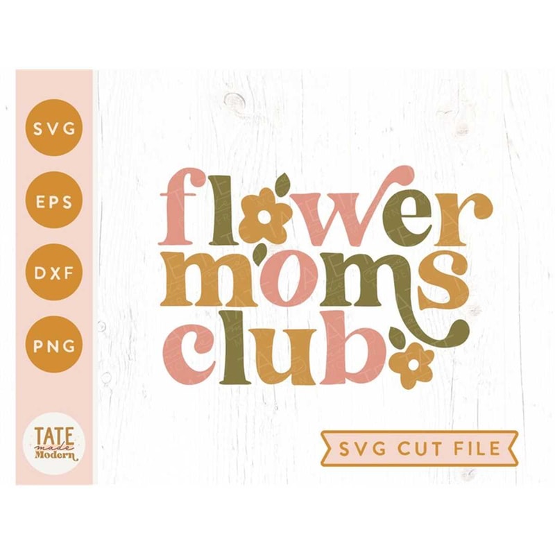MR-188202318940-flower-moms-club-svg-cut-file-retro-boho-summer-svg-flower-image-1.jpg