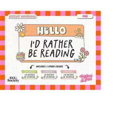 hello i'd rather be reading png design, cute bookish bookworm bibliophile nametag graphic for stickers, bookmarks, shirt