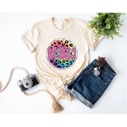 mama neon leopard shirt, leopard mama tshirt, mama shirt, mother days shirt, mama gift, mom shirt, leopards shirt, mama