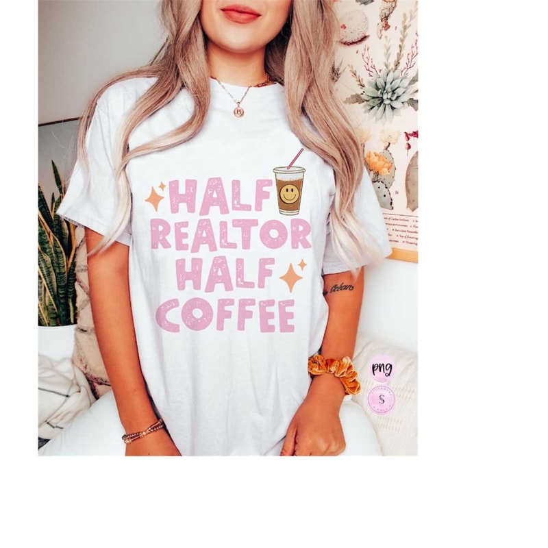 MR-1882023191832-half-realtor-half-coffee-sublimation-design-retro-teacher-image-1.jpg
