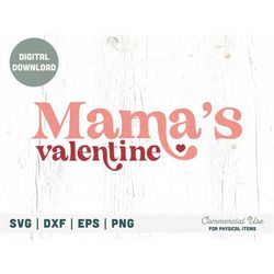 mama's valentine retro svg cut file bundle - little girl valentine shirt svg, mama's boy valentine png - commercial use,