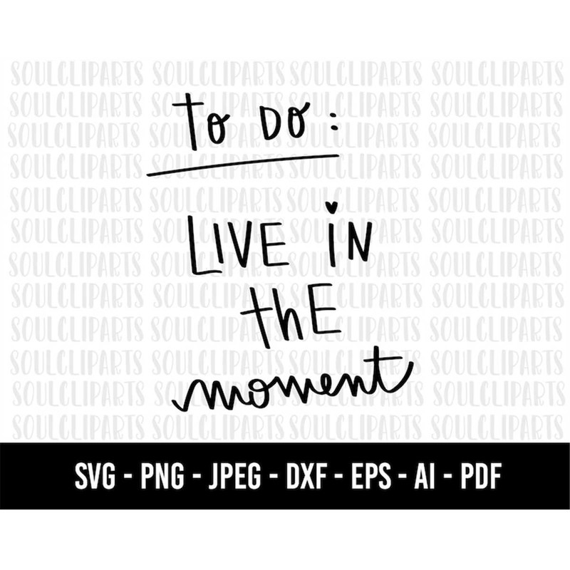 MR-1882023192940-cod536-to-do-live-in-the-moment-svglife-clipartline-art-image-1.jpg