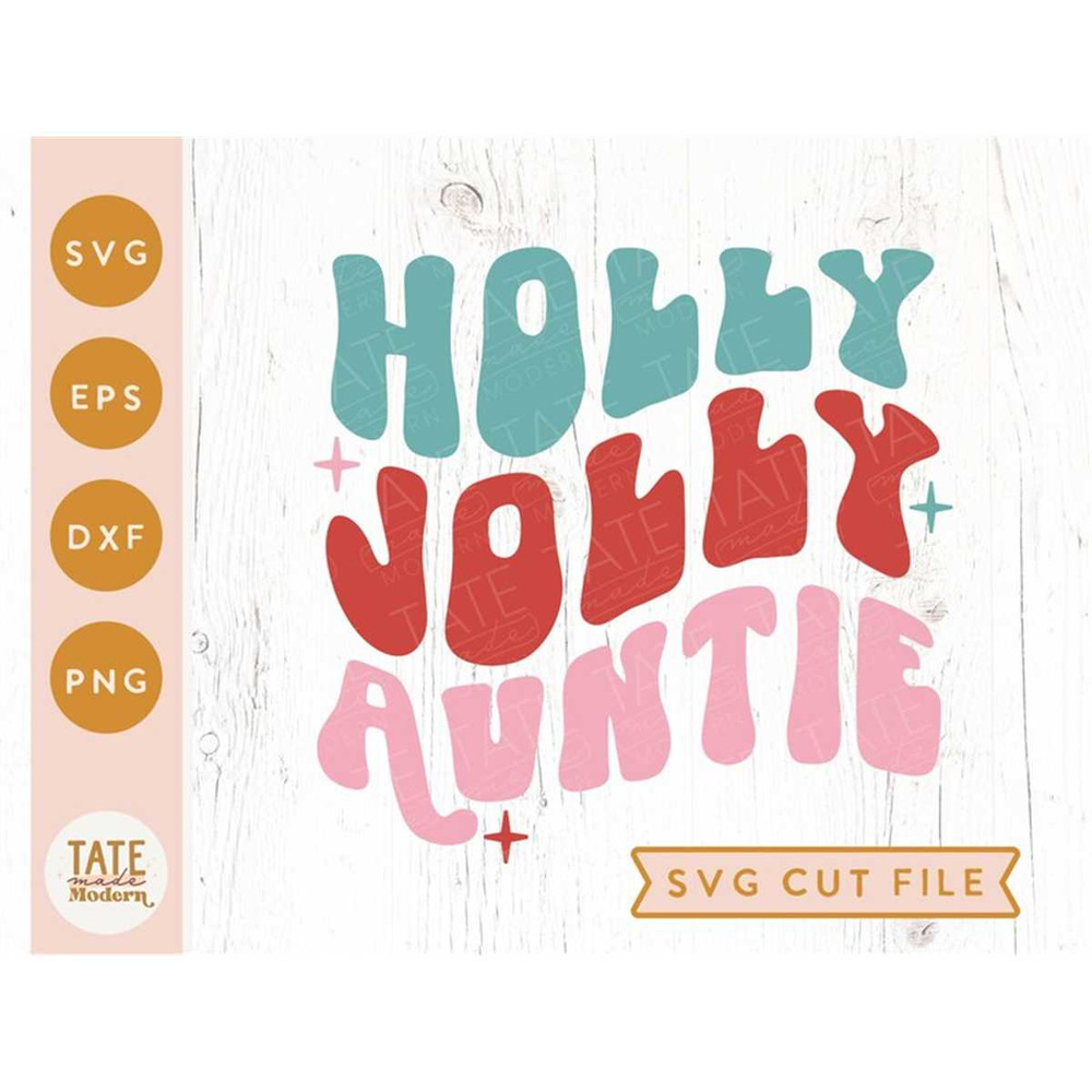 MR-188202319309-holly-jolly-auntie-retro-svg-cut-file-christmas-aunt-shirt-image-1.jpg