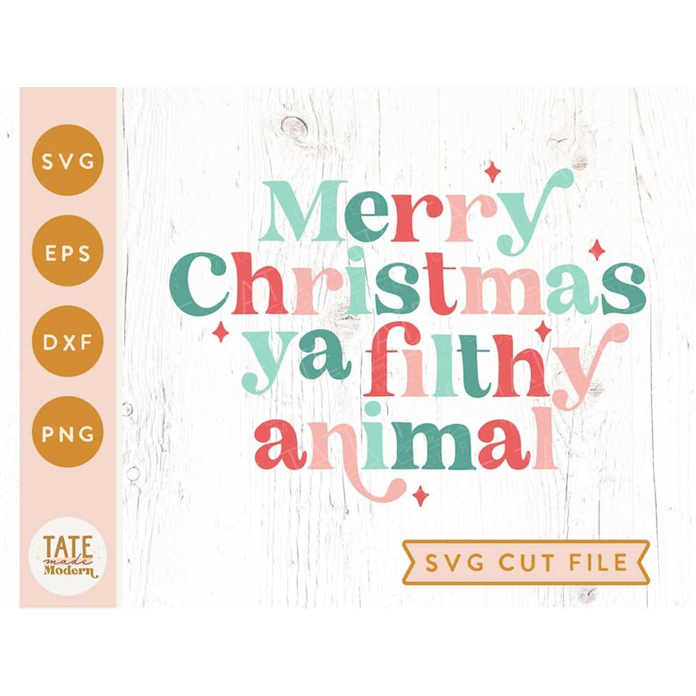 MR-1882023193420-merry-christmas-ya-filthy-animal-retro-svg-cut-file-funny-image-1.jpg