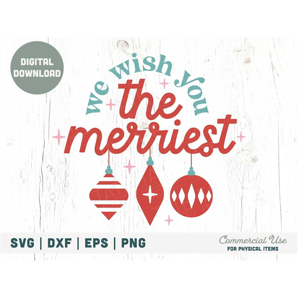 MR-1882023194032-we-wish-you-the-merriest-retro-svg-cut-file-christmas-jolly-image-1.jpg