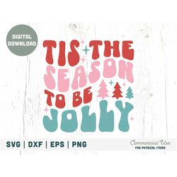 tis the season to be jolly retro svg cut file, deck the halls christmas jolly shirt svg, holly jolly svg - commercial us