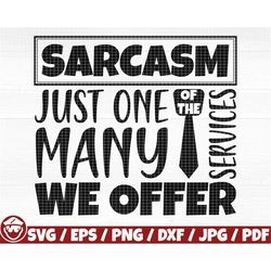 sarcasm just one of the many services we offer svg/eps/png/dxf/jpg/pdf, sarcasm quote, sarcasm commercial, tie silhouett