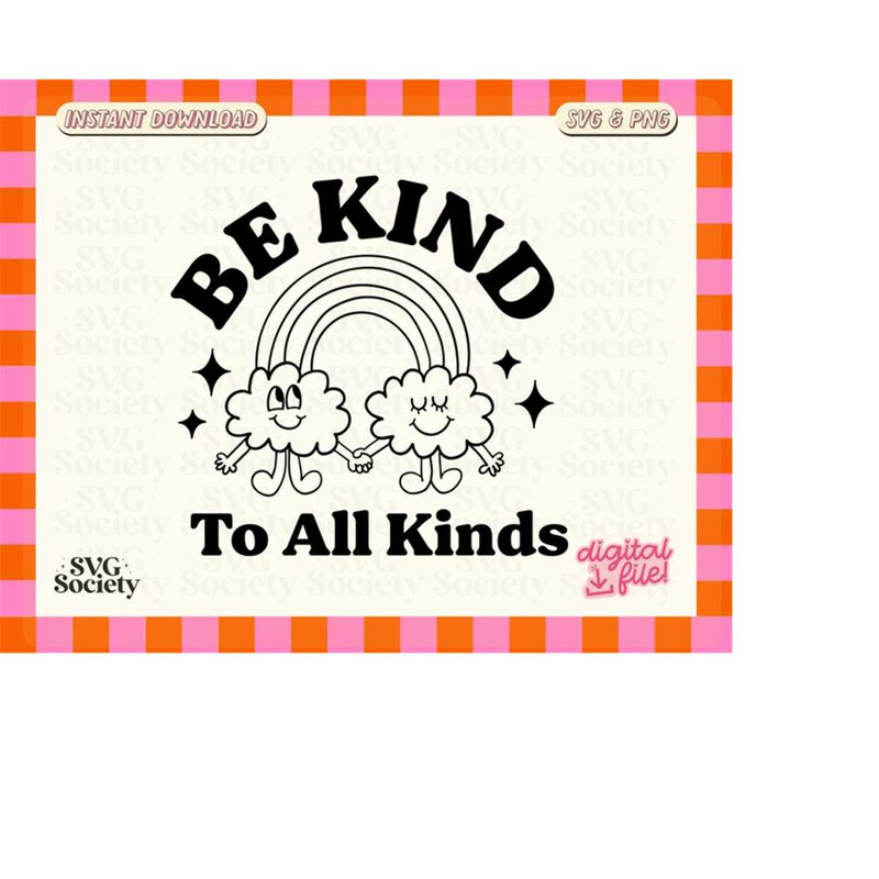 MR-1882023204011-be-kind-to-all-kinds-svg-retro-character-svg-spoonie-svg-image-1.jpg