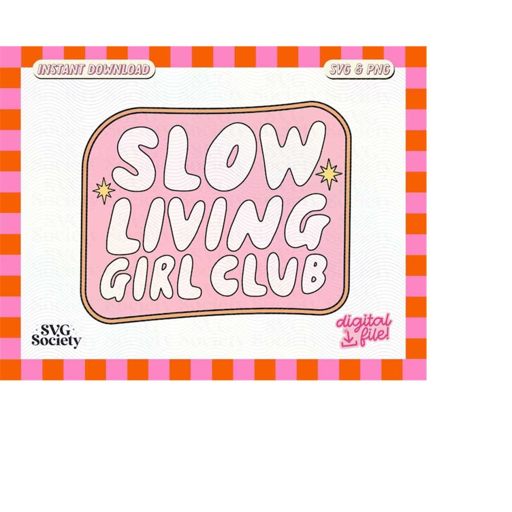 MR-18820232105-slow-living-girl-club-svg-png-cute-mental-health-mindfulness-image-1.jpg