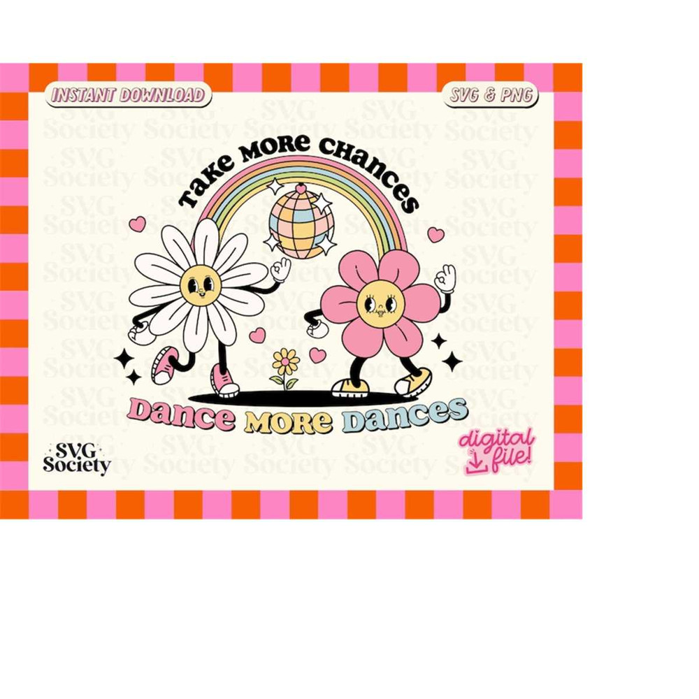 MR-188202321118-take-more-chances-dance-more-dances-svg-png-file-image-1.jpg