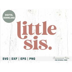 Little Sis SVG cut file - Retro little sister svg, Retro new baby svg, daughters svg, little sis png - Commercial Use, D