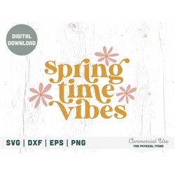 springtime vibes svg cut file - retro boho spring svg, retro funky easter svg, spring flower svg for shirt - commercial
