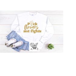 pick flowers not fights retro boho vintage spring easter svg cut file dxf printable png silhouette cricutsublimation