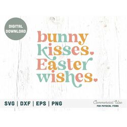 bunny kisses, easter wishes svg cut file - retro boho easter svg, easter girl svg, easter kid svg for shirt - commercial