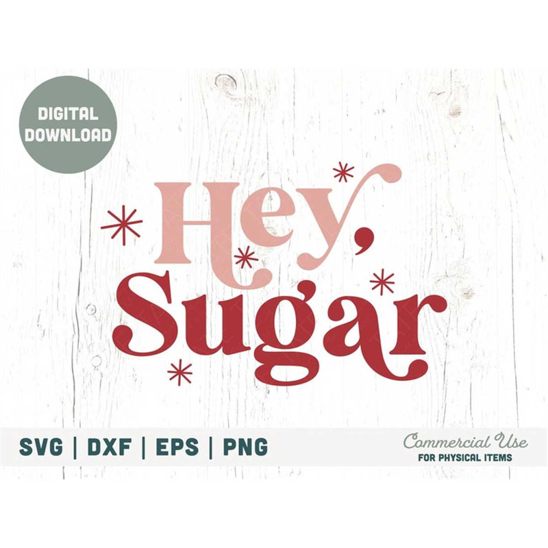 MR-1882023214350-hey-sugar-svg-cut-file-retro-valentines-day-svg-fun-image-1.jpg
