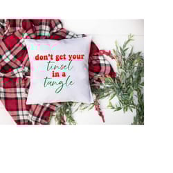 don't get your tinsel in a tangle christmas merry bright peace joy love svg dxf eps png cut file cricut silhouettesubl