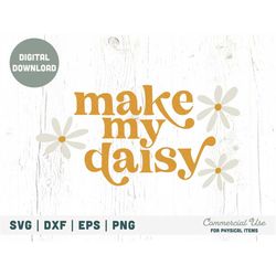 make my daisy svg cut file - retro summer daisy svg, little girl summer svg shirt, summer flower babe svg- commercial us