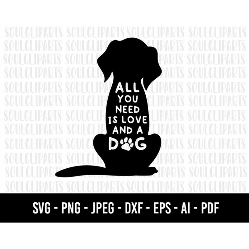 MR-1882023214824-cod113-all-you-need-is-love-and-a-dog-svgdog-svgdog-image-1.jpg