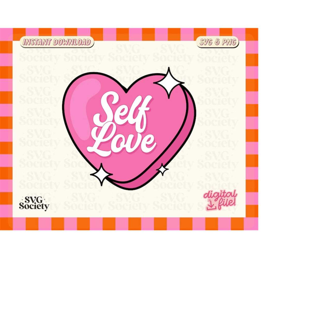 MR-1882023224030-self-love-svg-png-candy-heart-sublimation-design-aesthetic-image-1.jpg