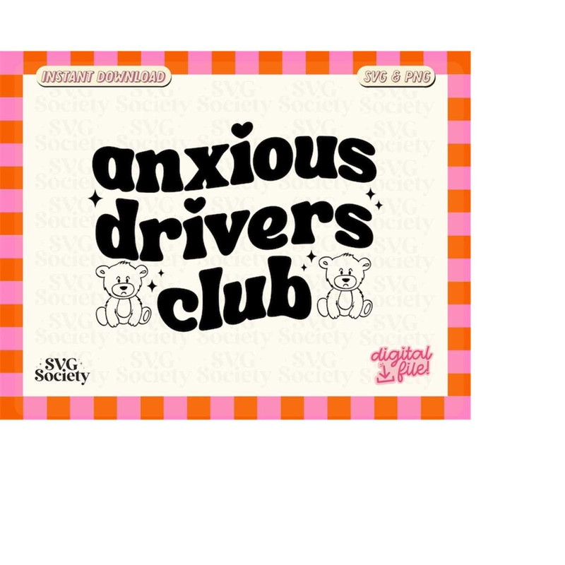 MR-188202322432-anxious-drivers-club-svg-png-car-decal-design-svg-png-mental-image-1.jpg