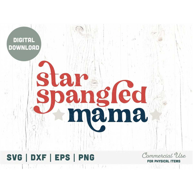 MR-1882023232010-star-spangled-mama-svg-cut-file-boho-4th-of-july-svg-4th-of-image-1.jpg