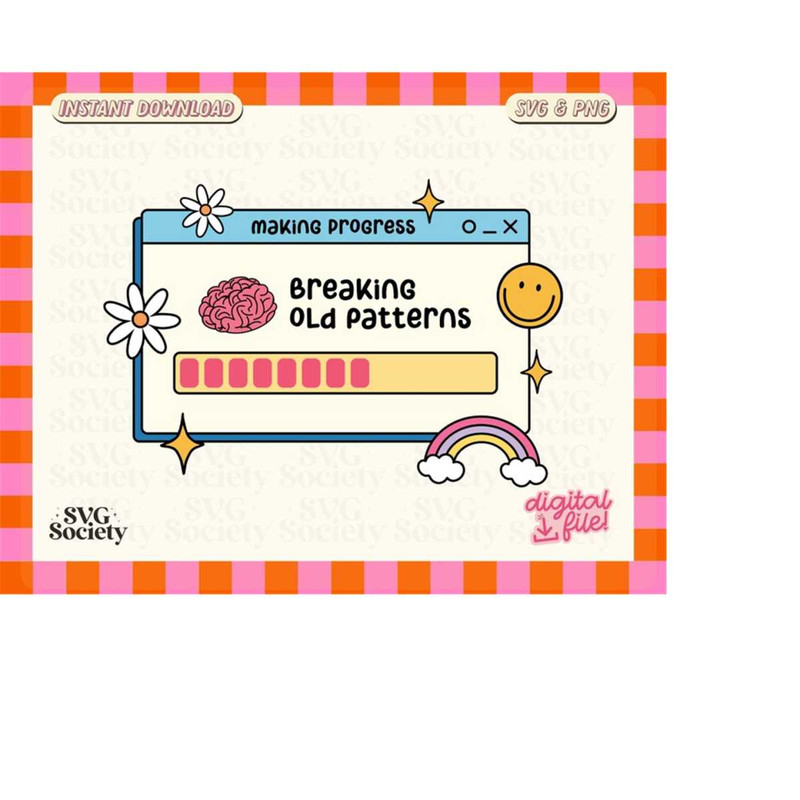 MR-188202323216-breaking-old-patterns-cute-mental-health-svg-png-design-for-image-1.jpg