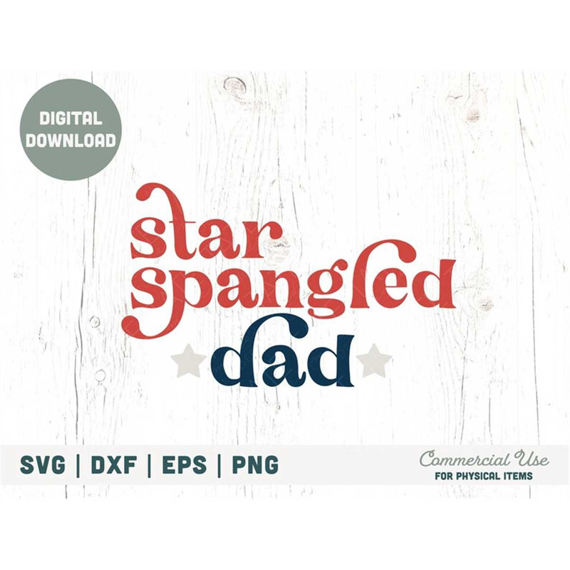 MR-1882023232122-star-spangled-dad-svg-cut-file-boho-4th-of-july-svg-4th-of-image-1.jpg