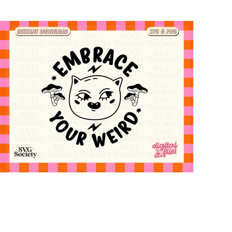 MR-1882023234220-embrace-your-weird-svg-embrace-your-weird-png-quote-svg-image-1.jpg