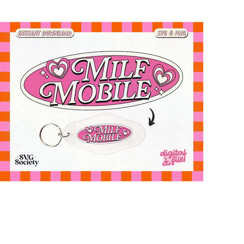 MR-1882023235019-milf-mobile-trendy-fun-motel-keychain-design-svg-and-png-image-1.jpg