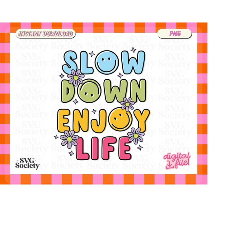 MR-198202301644-slow-down-enjoy-life-mental-health-retro-png-file-for-image-1.jpg