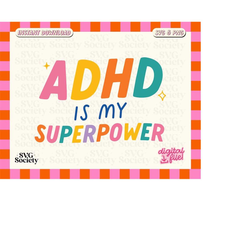 MR-198202304617-adhd-is-my-superpower-svg-png-adhd-svg-neurodiversity-image-1.jpg