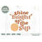 MR-198202305150-shine-bright-as-the-sun-svg-cut-file-retro-summer-svg-kid-image-1.jpg
