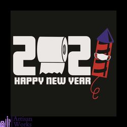 happy new year 2021 svg, trending svg, happy new year svg, hello 2021 svg, welcome 2021 svg, new year svg, funny toilet