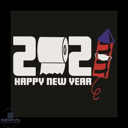 Happy New Year 2021 Svg, Trending Svg, Happy New Year Svg, Hello 2021 Svg, Welcome 2021 Svg, New Year Svg, Funny Toilet