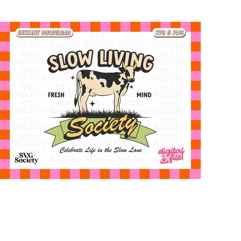 MR-198202314518-slow-living-society-svg-png-cute-mental-health-farm-vibes-image-1.jpg