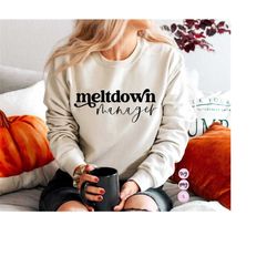 meltdown manager, mom life svg, teacher life, tiny human tamer, teacher printable png silhouette cricut sublimation desi