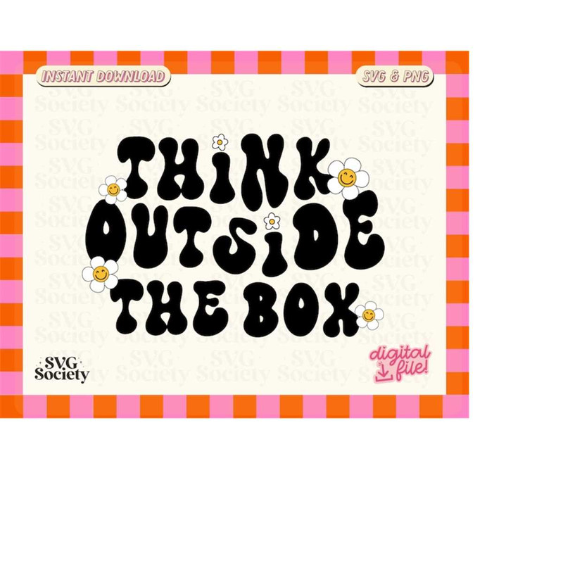 MR-19820232243-think-outside-the-box-cute-groovy-creative-design-svg-png-image-1.jpg