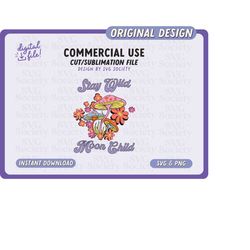 stay wild moon child svg, png, retro, groovy, hippie, sublimation design, clip art vector