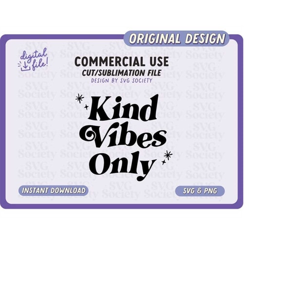 MR-1982023284-kind-vibes-only-svg-png-positive-svg-motivational-love-svg-image-1.jpg