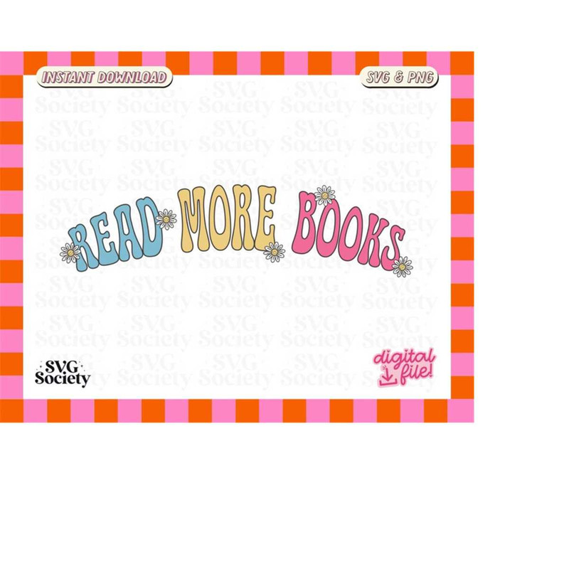 MR-198202321546-read-more-books-svg-png-bookworm-book-lover-bookish-png-image-1.jpg