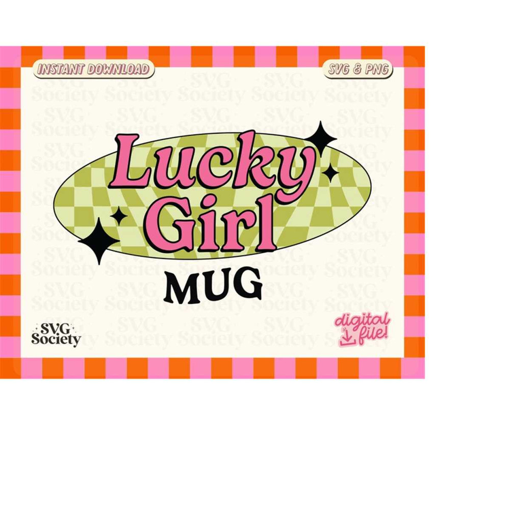 MR-198202322024-lucky-girl-mug-cute-trendy-aesthetic-svg-png-design-for-mugs-image-1.jpg