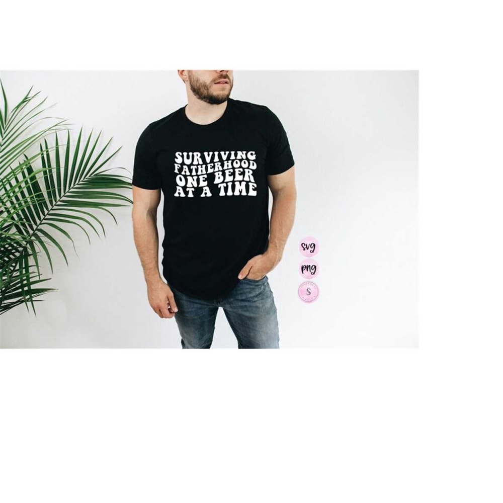 MR-198202332642-surviving-fatherhood-svg-fathers-day-svg-fathers-day-shirt-image-1.jpg