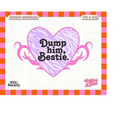 dump him svg png, y2k design, 90s kid, nineties baby, nineties kid, cut file for cricut, sublimation design, dtf png, co