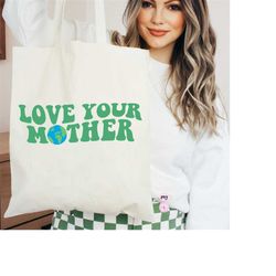 love your mother png, earth day, save the earth retro spring easter printable png sublimation cricut