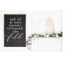 all at once summer collapsed into fall svg, cozy sweaters, pumpkin bonfire fall svg cut file, printable png silhouette c