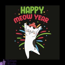 happy meow year svg, trending svg, happy new year 2021 svg, new year svg, cat svg, meow year svg, the eve svg, new me sv