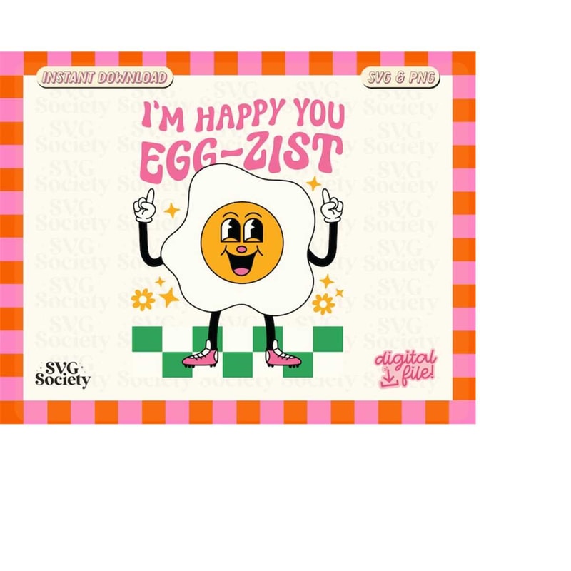 MR-198202345641-im-happy-you-egg-zist-svg-and-png-file-mental-health-image-1.jpg